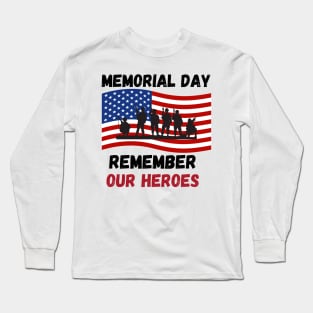 Memorial Day Tshirt Long Sleeve T-Shirt